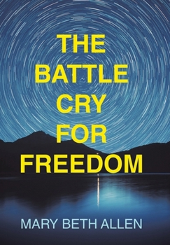 Hardcover The Battle Cry for Freedom Book