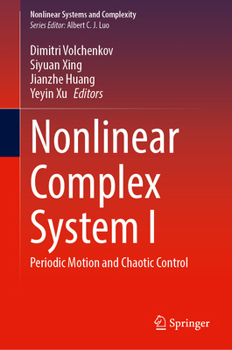 Hardcover Nonlinear Complex System I: Periodic Motion and Chaotic Control Book