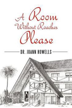 Paperback A Room Without Roaches Please Book