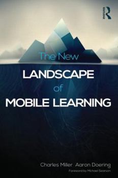 Paperback The New Landscape of Mobile Learning: Redesigning Education in an App-Based World Book