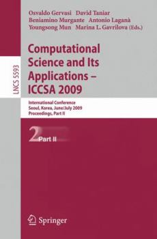 Paperback Computational Science and Its Applications - Iccsa 2009: International Conference, Seoul, Korea, June 29--July 2, 2009, Proceedings, Part II Book