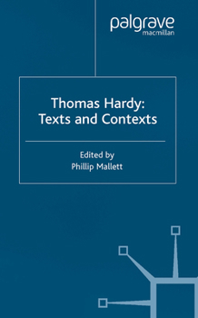 Thomas Hardy: Texts and Contexts