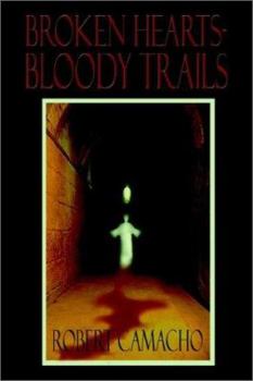 Paperback Broken Hearts-Bloody Trails Book