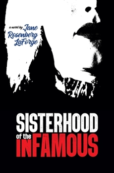 Paperback Sisterhood of the Infamous Book