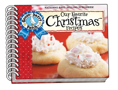 Spiral-bound Our Favorite Christmas Recipes Cookbook: Over 60 of Our Favorite Christmas Recipes Plus Just as Many Handy Tips and a New Photo Cover Book