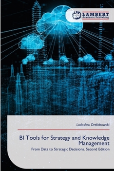 BI Tools for Strategy and Knowledge Management