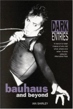 Paperback Dark Entries: Bauhaus and Beyond Book
