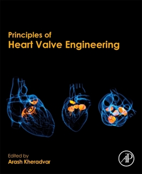 Paperback Principles of Heart Valve Engineering Book