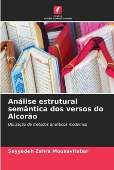 Análise estrutural semântica dos versos do Alcorão (Portuguese Edition)