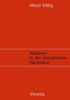 Paperback Vektoren in Der Analytischen Geometrie [German] Book
