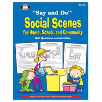 Paperback Super Duper Publications | "Say and Do" Social Scenes for Home, School, and Community with Questions and Activities | Educational Resource for Children Book