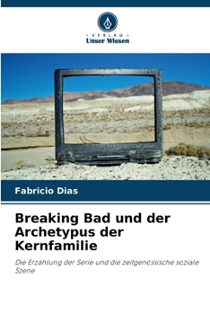 Paperback Breaking Bad und der Archetypus der Kernfamilie [German] Book
