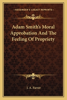Adam Smith's Moral Approbation And The Feeling Of Propriety