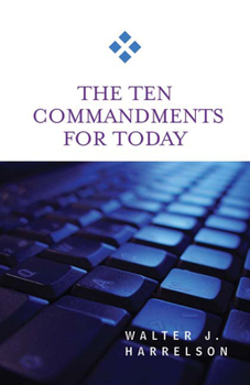 Paperback The Ten Commandments for Today Book