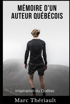 Paperback Mémoire d'un auteur Québécois.: Poèmes d'inspiration québécoise. [French] Book