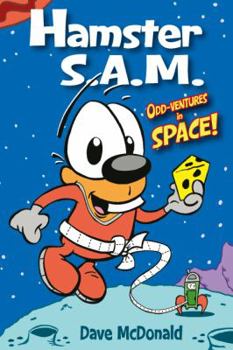 Paperback Hamster S.A.M. Odd-Ventures in Space! Book