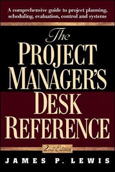 Hardcover The Project Manager's Desk Reference Book