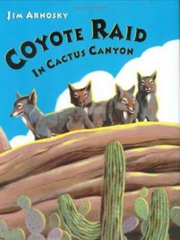 Hardcover Coyote Raid in Cactus Canyon Book