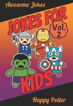Paperback Jokes for Kids - Vol. 2: Over 900 - Difficult Riddles For Smart Kids and Funny Jokes, Laugh-Out-Loud Jokes, Mazes Puzzle and Would You Rather Q Book