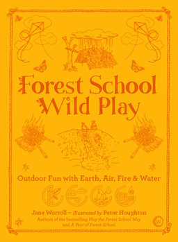 Paperback Forest School Wild Play Book