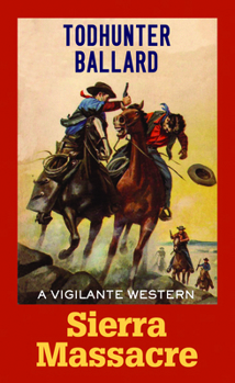 Library Binding Sierra Massacre: A Vigilante Western [Large Print] Book