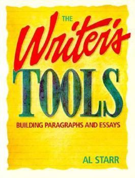 Paperback Writer's Tools: Building Paragraphs and Essays Book