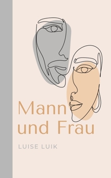 Paperback Mann und Frau [German] Book