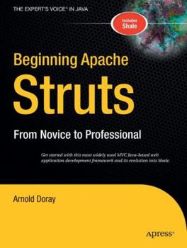 Paperback Beginning Apache Struts: From Novice to Professional Book
