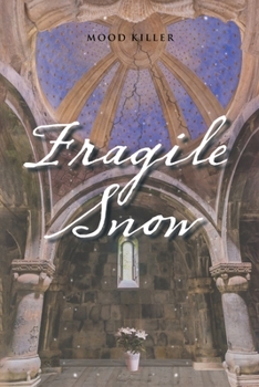 Paperback Fragile Snow Book