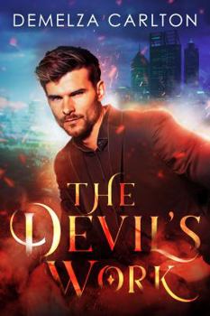 The Devil's Work - Book #1 of the Mel Goes to Hell