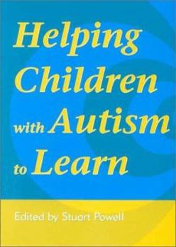 Paperback Helping Children with Autism to Learn Book
