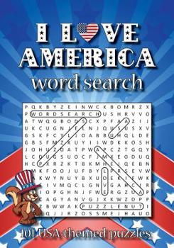 Paperback I love America word search: 101 USA-themed puzzles [Large Print] Book