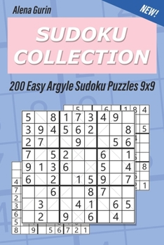 Sudoku Collection: 200 Easy Argyle Sudoku Puzzles 9x9