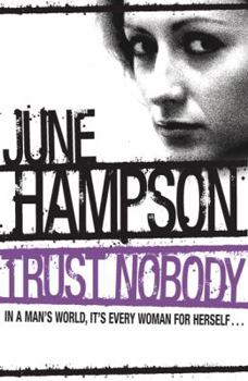 Trust Nobody - Book #1 of the Daisy Lane