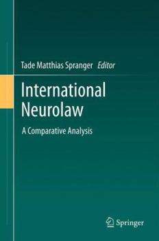 Paperback International Neurolaw: A Comparative Analysis Book