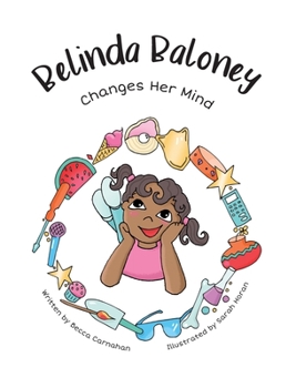 Hardcover Belinda Baloney Changes Her Mind Book