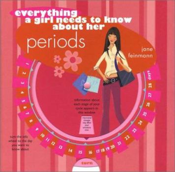 Paperback Everything a Girl Needs to Know about Her Periods Book