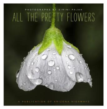 Hardcover All the Pretty Flowers Book