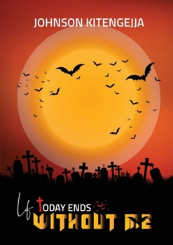 Paperback If Today Ends Without Me Book