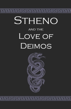 Paperback Stheno and the Love of Deimos Book