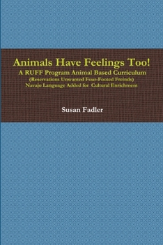 Paperback Animals Have Feelings Too! Book