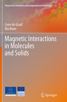 Paperback Magnetic Interactions in Molecules and Solids Book