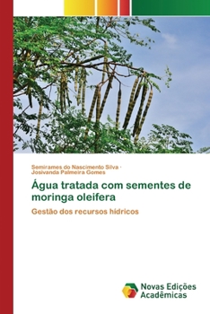 Paperback Água tratada com sementes de moringa oleifera [Portuguese] Book