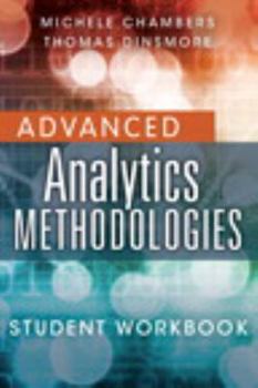 Paperback Advanced Analytics Methodologies Student Workbook Book