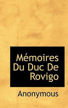 Hardcover M Moires Du Duc de Rovigo [French] Book