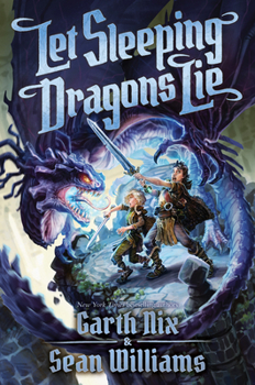 Let Sleeping Dragons Lie - Book #2 of the Have Sword, Will Travel