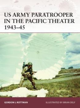 Paperback US Army Paratrooper in the Pacific Theater 1943-45 Book