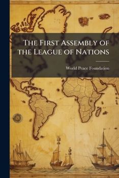 Paperback The First Assembly of the League of Nations Book