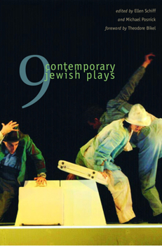 Nine Contemporary Jewish Plays: From the New Play Commission of the National Foundation for Jewish Culture