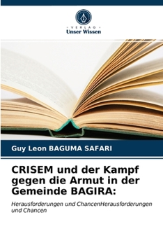 Paperback CRISEM und der Kampf gegen die Armut in der Gemeinde BAGIRA [German] Book